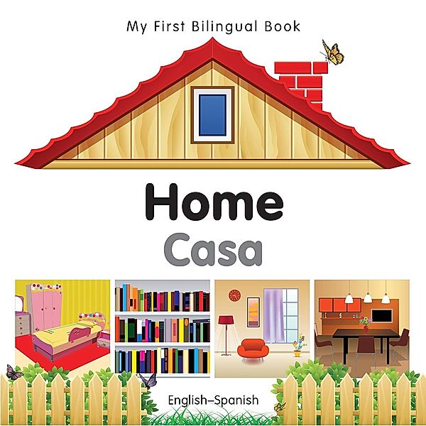 My First Bilingual Book-Home (English-Spanish), Milet Publishing