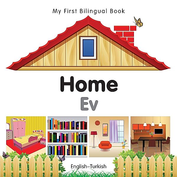 My First Bilingual Book-Home (English-Turkish), Milet Publishing
