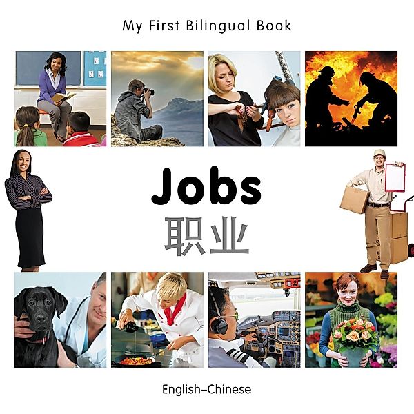 My First Bilingual Book-Jobs (English-Chinese), Milet Publishing