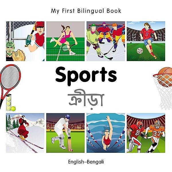 My First Bilingual Book-Sports (English-Bengali), Milet Publishing