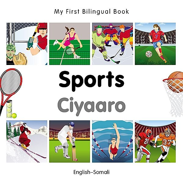 My First Bilingual Book-Sports (English-Somali), Milet Publishing