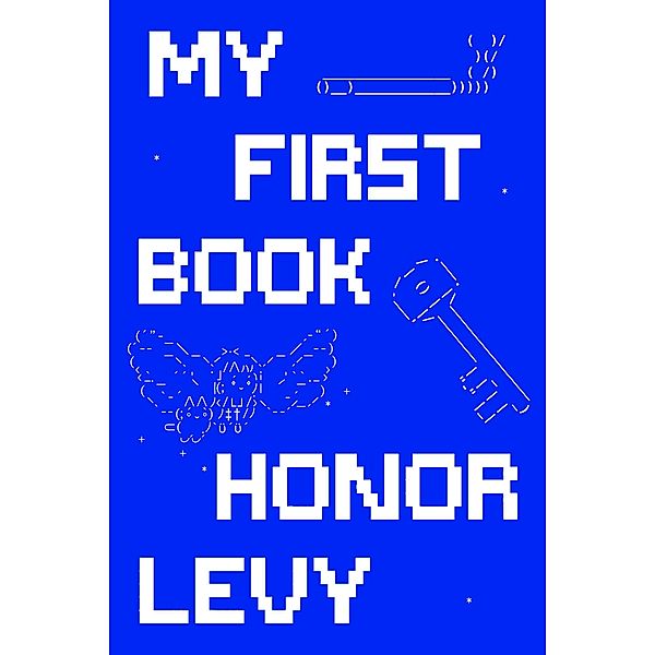 My First Book, Honor Levy