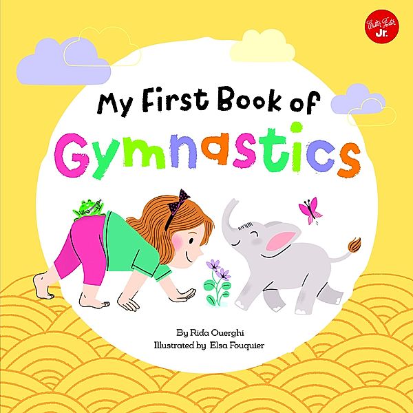 My First Book of Gymnastics / My First Book Of ... Series, Rida Ouerghi