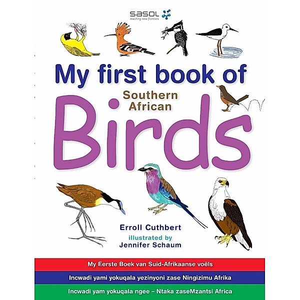 My First Book of Southern African Birds / Struik Nature, Erroll Cuthbert