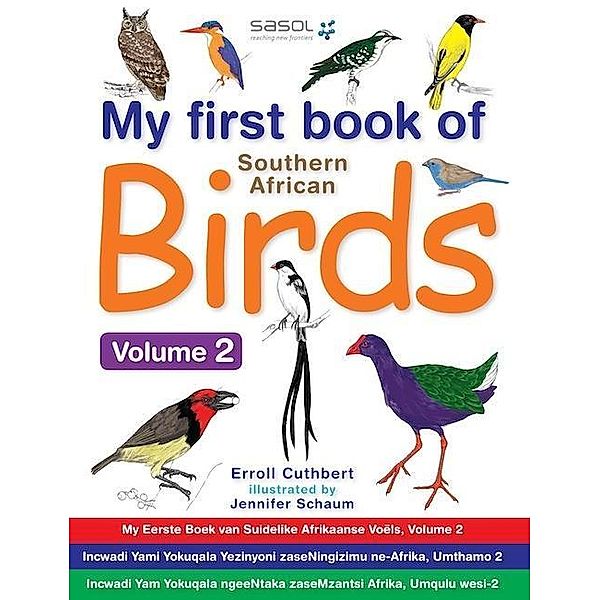 My First Book of Southern African Birds Volume 2 / Struik Nature, Erroll Cuthbert