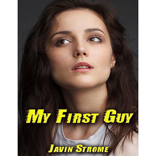 My First Guy, Javin Strome