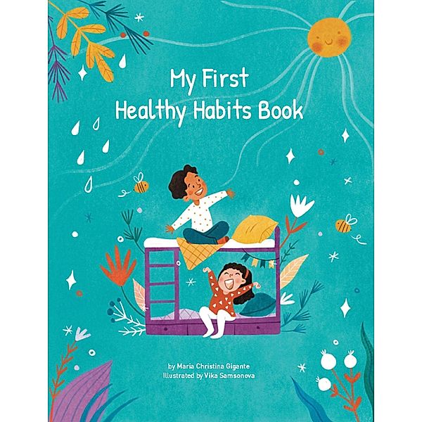 My First Healthy Habits Book, Maria Gigante