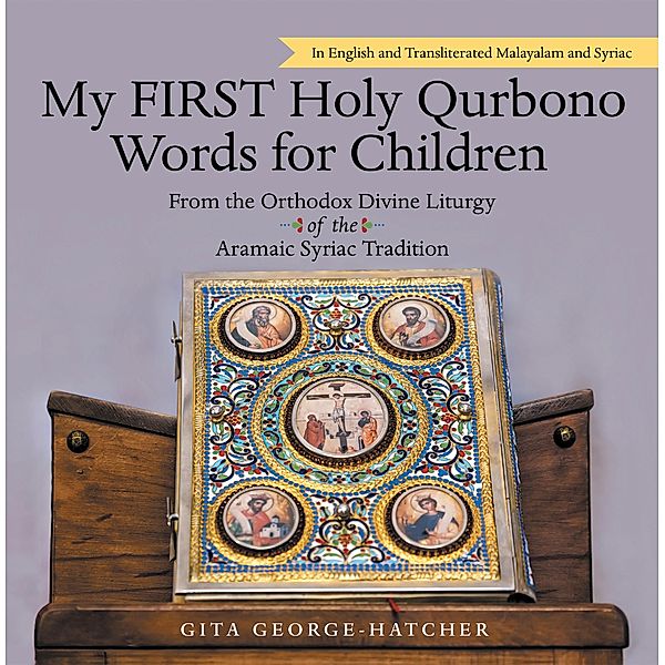 My First Holy Qurbono Words for Children, Gita George-Hatcher