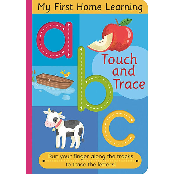 My First Home Learning / Touch and Trace ABC, Harriet Evans