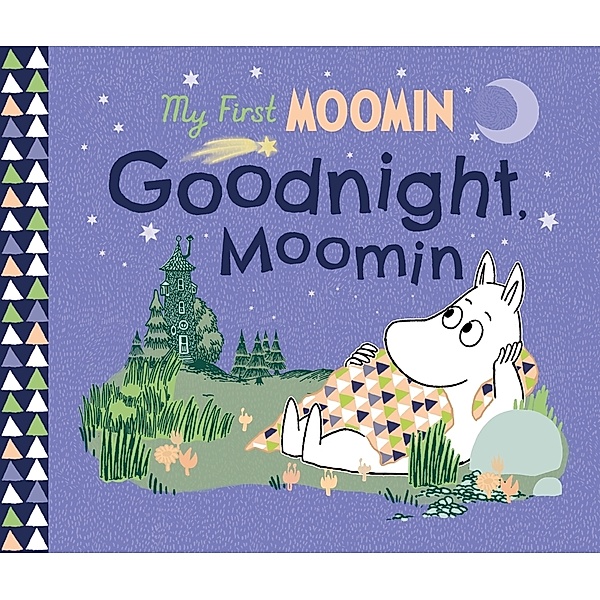My First Moomin: Goodnight Moomin, Tove Jansson