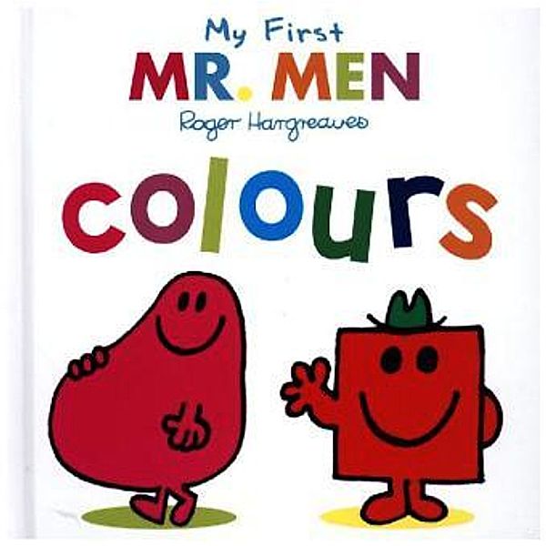 My First Mr. Men Colours, Roger Hargreaves