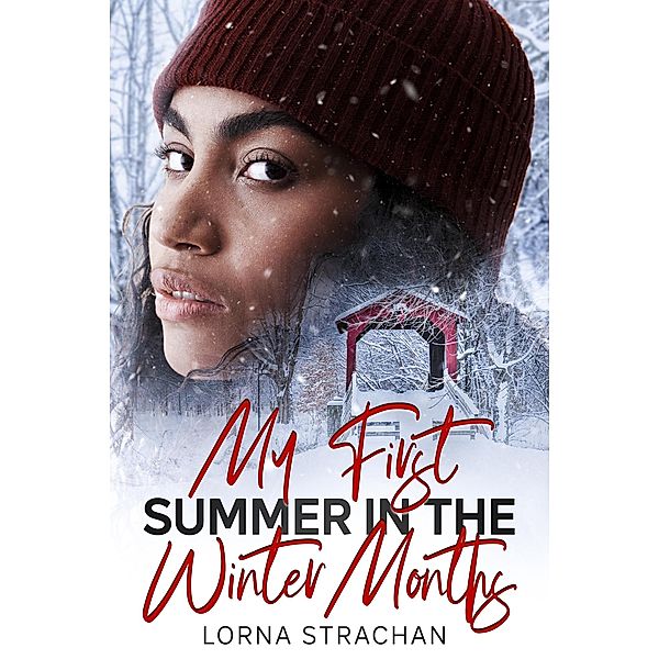 My First Summer in the Winter Months, Lorna Strachan