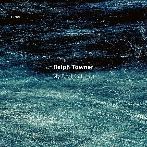 My Foolish Heart, Ralph Towner