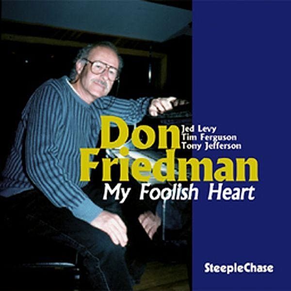 My Foolish Heart, Don Friedman