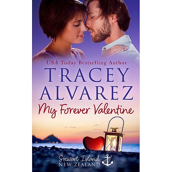 My Forever Valentine / Tracey Alvarez, Tracey Alvarez