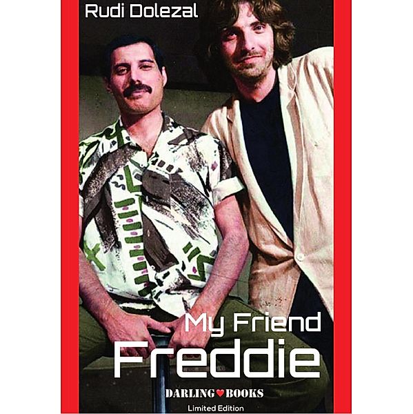 My Friend Freddie - English Edition, Rudi Dolezal