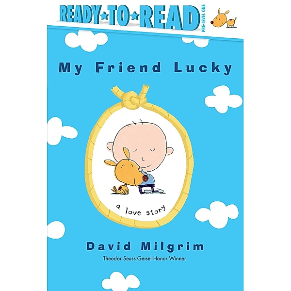 My Friend Lucky / Ready-to-Reads, David Milgrim