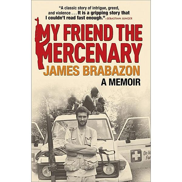 My Friend the Mercenary, James Brabazon