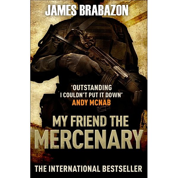 My Friend The Mercenary, James Brabazon