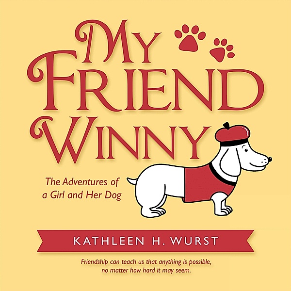 My Friend Winny, Kathleen H. Wurst
