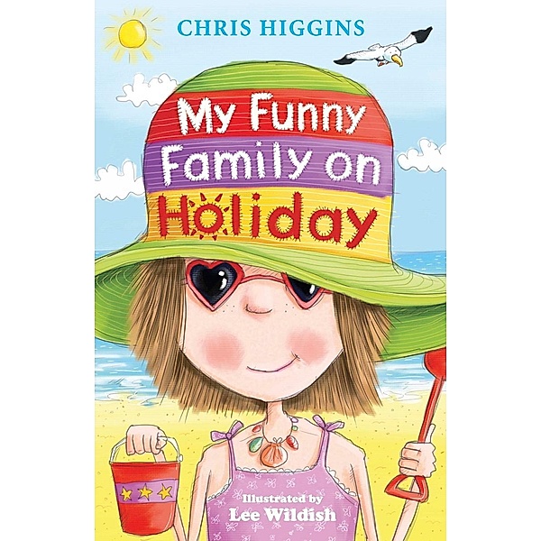My Funny Family On Holiday / My Funny Family Bd.2, Chris Higgins