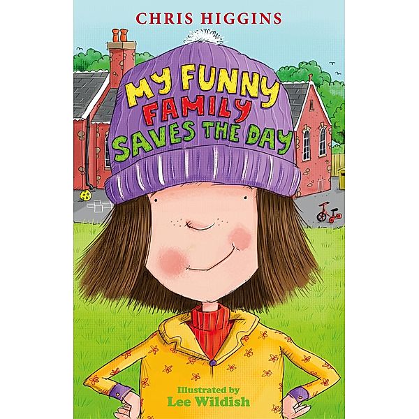 My Funny Family Saves the Day / My Funny Family Bd.6, Chris Higgins