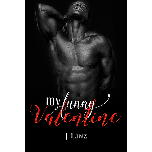 My Funny Valentine, J Linz