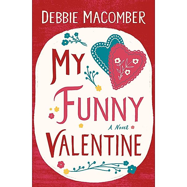 My Funny Valentine / Debbie Macomber Classics, Debbie Macomber
