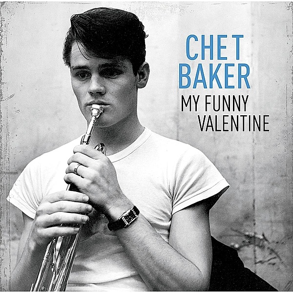 My Funny Valentine (Vinyl), Chet Baker