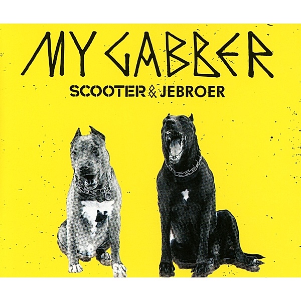 My Gabber, Scooter & Jebroer