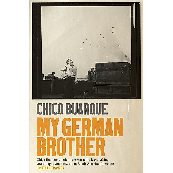 My German Brother, Chico Buarque