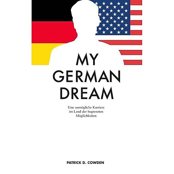 My German Dream, Patrick Cowden