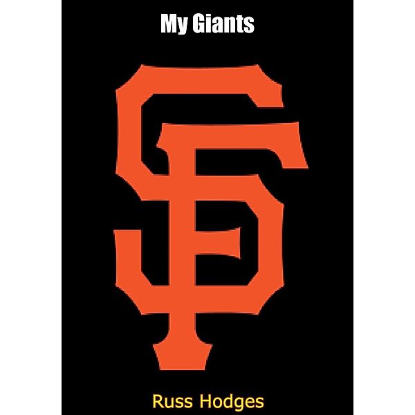 My Giants, Russ Hodges