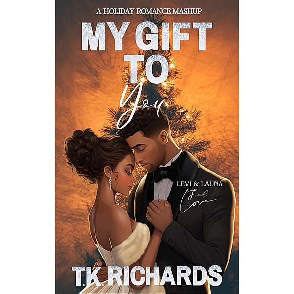 My Gift To You, T. K. Richards