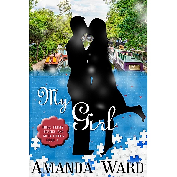 My Girl (Those Flirty Forties and Nifty Fifties, #4) / Those Flirty Forties and Nifty Fifties, Amanda Ward