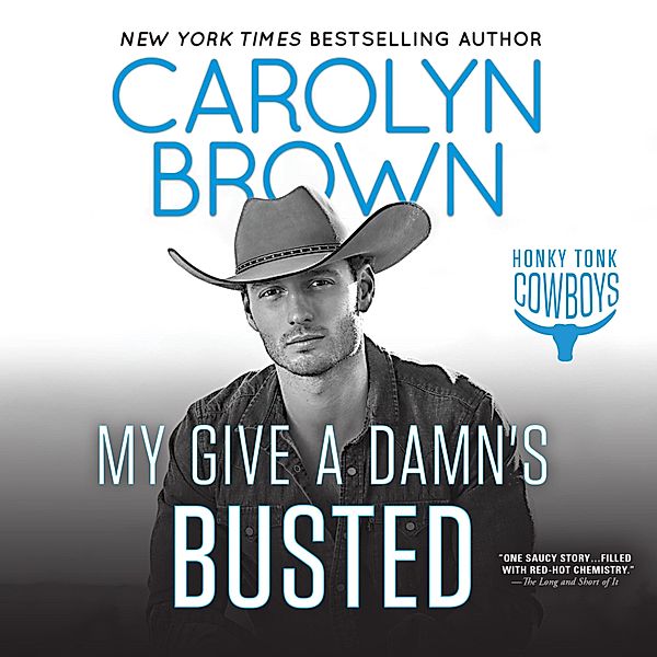 My Give a Damn's Busted, Carolyn Brown