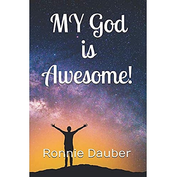 My God Is Awesome!, Ronnie Dauber