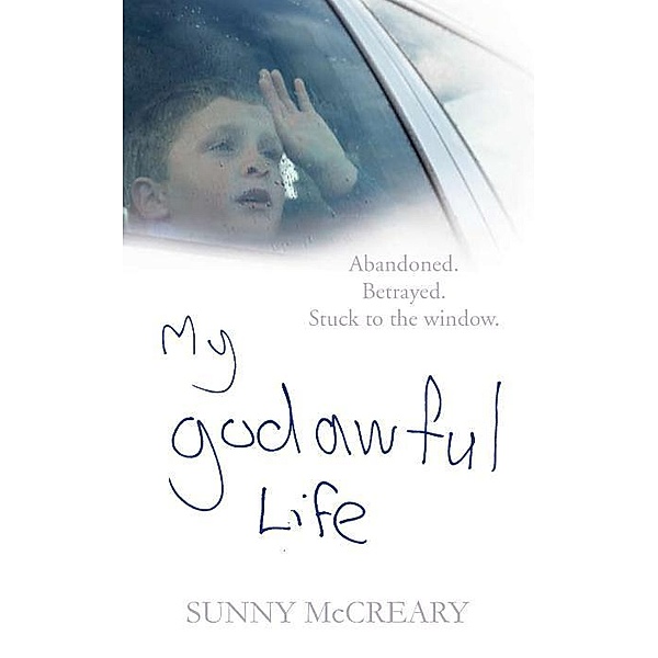 My Godawful Life, Sunny McCreary