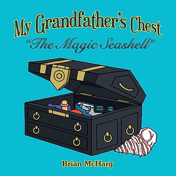 My Grandfather's Chest, Brian McHarg