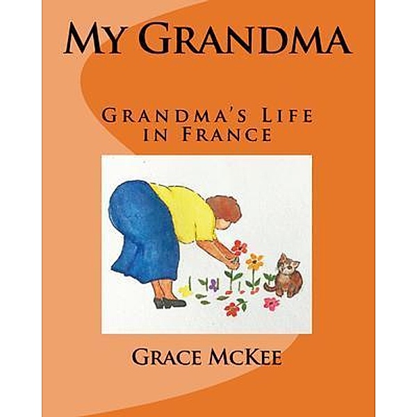 My Grandma, Grace McKee
