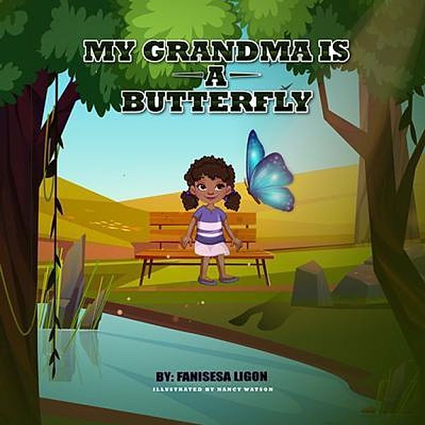 My Grandma is a Butterfly, Fanisesa Ligon