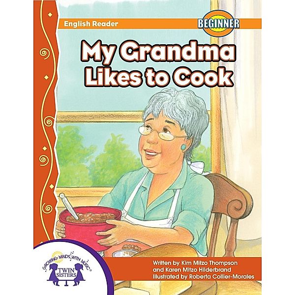 My Grandma Likes To Cook, Karen Mitzo Hilderbrand, Kim Mitzo Thompson