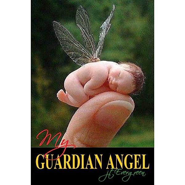 My Guardian Angel, J.T. Evergreen