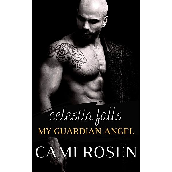 My Guardian Angel, Cami Rosen
