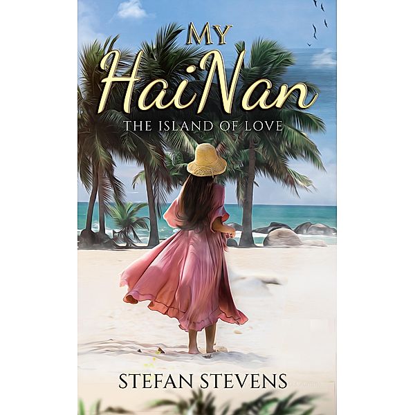 My Hainan, Stefan Stevens