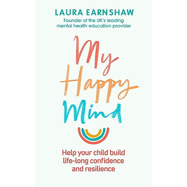 My Happy Mind, Laura Earnshaw