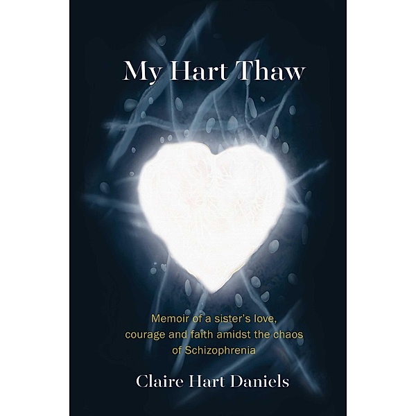 My Hart Thaw, Claire Hart Daniels