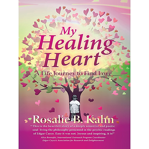 My Healing Heart, Rosalie B. Kahn