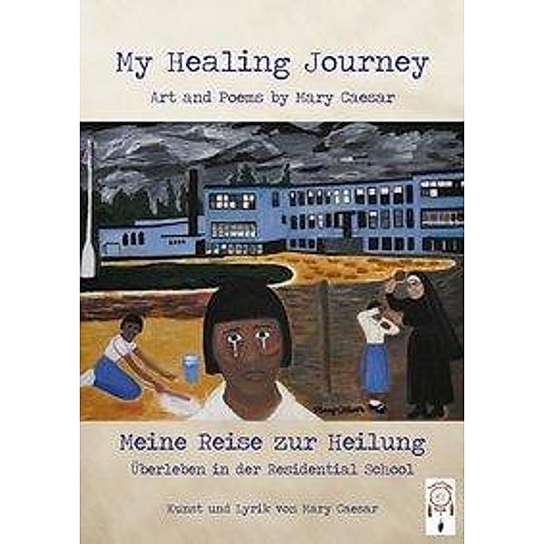 My Healing Journey / Meine Reise zur Heilung, Mary Caesar