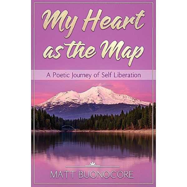 My Heart as the Map, Matthew Buonocore